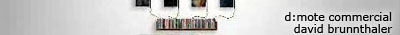 d:mote commercial - david brunnthaler
